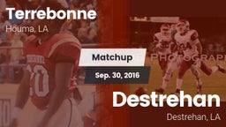 Matchup: Terrebonne vs. Destrehan  2016