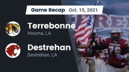 Recap: Terrebonne  vs. Destrehan  2021