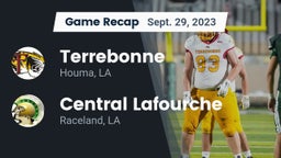 Recap: Terrebonne  vs. Central Lafourche  2023