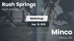 Matchup: Rush Springs vs. Minco  2016