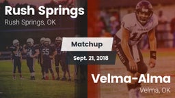 Matchup: Rush Springs vs. Velma-Alma  2018