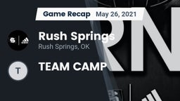 Recap: Rush Springs  vs. TEAM CAMP 2021