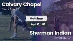 Matchup: Calvary Chapel vs. Sherman Indian  2019