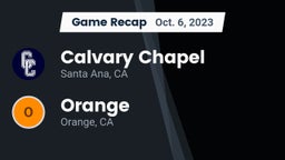 Recap: Calvary Chapel  vs. Orange  2023