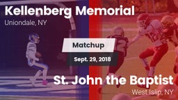 Matchup: Kellenberg Memorial vs. St. John the Baptist  2018