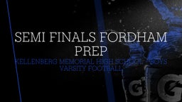 Kellenberg Memorial football highlights Semi Finals Fordham Prep