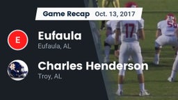 Recap: Eufaula  vs. Charles Henderson  2017
