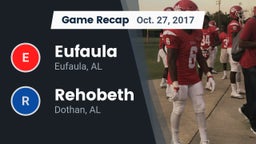 Recap: Eufaula  vs. Rehobeth  2017