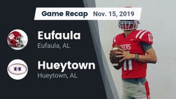 Recap: Eufaula  vs. Hueytown  2019