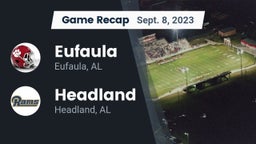 Recap: Eufaula  vs. Headland  2023