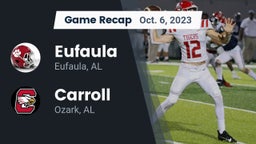 Recap: Eufaula  vs. Carroll   2023