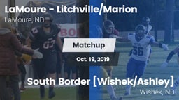 Matchup: LaMoure vs. South Border [Wishek/Ashley]  2019