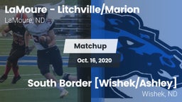 Matchup: LaMoure vs. South Border [Wishek/Ashley]  2020