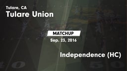 Matchup: Tulare Union vs. Independence (HC) 2016