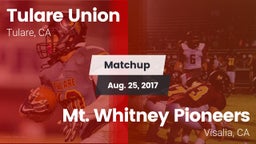 Matchup: Tulare Union vs. Mt. Whitney  Pioneers 2017