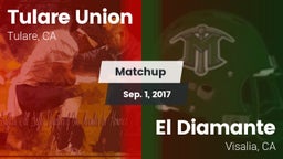 Matchup: Tulare Union vs. El Diamante  2017