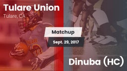 Matchup: Tulare Union vs. Dinuba  (HC) 2017