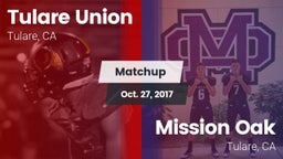Matchup: Tulare Union vs. Mission Oak  2017