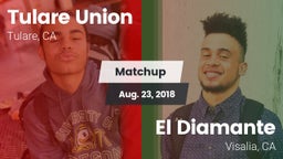 Matchup: Tulare Union vs. El Diamante  2018