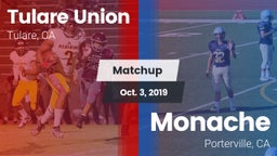 Matchup: Tulare Union vs. Monache  2019
