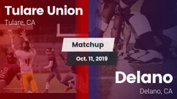 Matchup: Tulare Union vs. Delano  2019