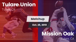 Matchup: Tulare Union vs. Mission Oak  2019