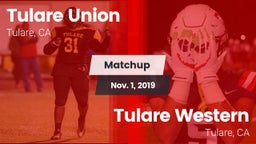 Matchup: Tulare Union vs. Tulare Western  2019