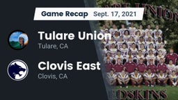 Recap: Tulare Union  vs. Clovis East  2021