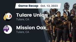 Recap: Tulare Union  vs. Mission Oak  2023