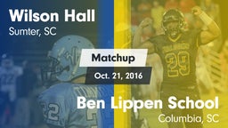 Matchup: Wilson Hall vs. Ben Lippen School 2016