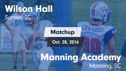 Matchup: Wilson Hall vs. Manning Academy  2016