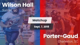 Matchup: Wilson Hall vs. Porter-Gaud  2018