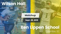 Matchup: Wilson Hall vs. Ben Lippen School 2018