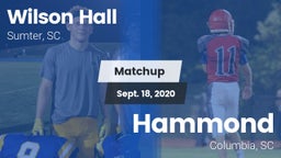 Matchup: Wilson Hall vs. Hammond  2020