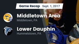 Recap: Middletown Area  vs. Lower Dauphin  2017