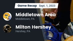 Recap: Middletown Area  vs. Milton Hershey  2023