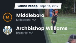 Recap: Middleboro  vs. Archbishop Williams  2017
