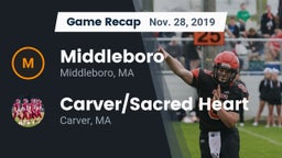 Recap: Middleboro  vs. Carver/Sacred Heart  2019