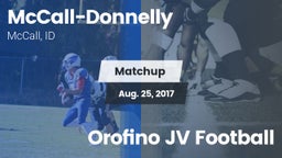 Matchup: McCall-Donnelly vs. Orofino JV Football 2017