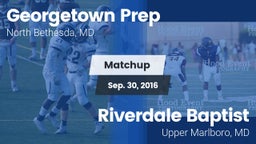 Matchup: Georgetown Prep vs. Riverdale Baptist  2016