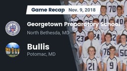 Recap: Georgetown Preparatory School vs. Bullis  2018