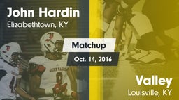 Matchup: John Hardin vs. Valley  2016