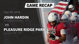 Recap: John Hardin  vs. Pleasure Ridge Park  2016