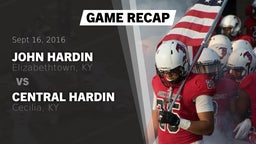 Recap: John Hardin  vs. Central Hardin  2016