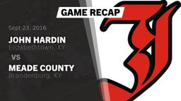 Recap: John Hardin  vs. Meade County  2016