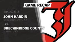 Recap: John Hardin  vs. Breckinridge County  2016