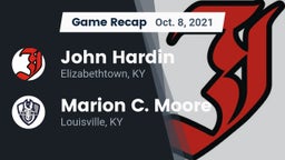 Recap: John Hardin  vs. Marion C. Moore  2021