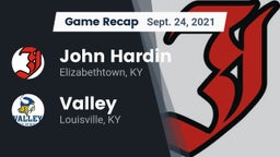 Recap: John Hardin  vs. Valley  2021