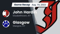 Recap: John Hardin  vs. Glasgow  2022