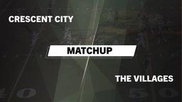 Matchup: Crescent City vs. The Villages  2016